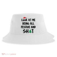 Look At Me Being All Festive And Shit Funny Christmas Sustainable Bucket Hat