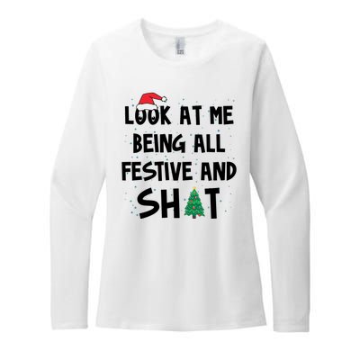 Look At Me Being All Festive And Shit Funny Christmas Womens CVC Long Sleeve Shirt