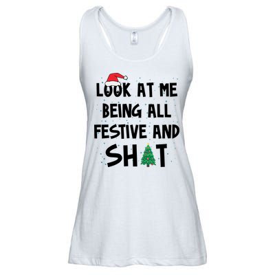 Look At Me Being All Festive And Shit Funny Christmas Ladies Essential Flowy Tank