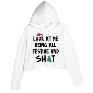 Look At Me Being All Festive And Shit Funny Christmas Crop Fleece Hoodie