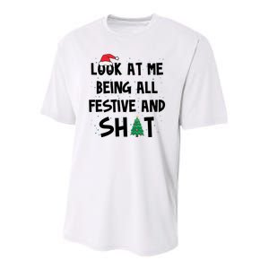 Look At Me Being All Festive And Shit Funny Christmas Youth Performance Sprint T-Shirt