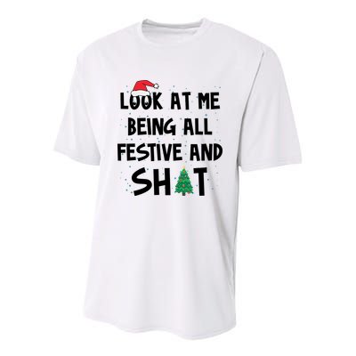 Look At Me Being All Festive And Shit Funny Christmas Youth Performance Sprint T-Shirt