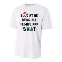 Look At Me Being All Festive And Shit Funny Christmas Youth Performance Sprint T-Shirt