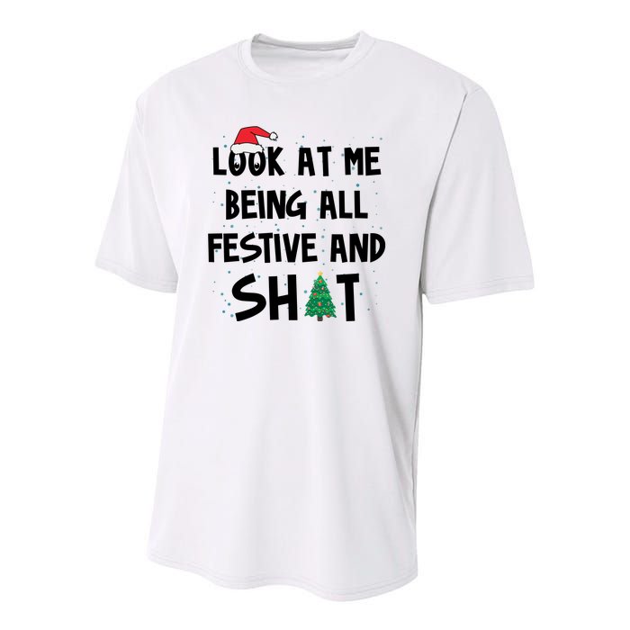 Look At Me Being All Festive And Shit Funny Christmas Youth Performance Sprint T-Shirt