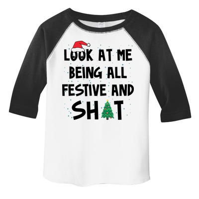 Look At Me Being All Festive And Shit Funny Christmas Toddler Fine Jersey T-Shirt