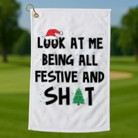 Look At Me Being All Festive And Shit Funny Christmas Golf Towel