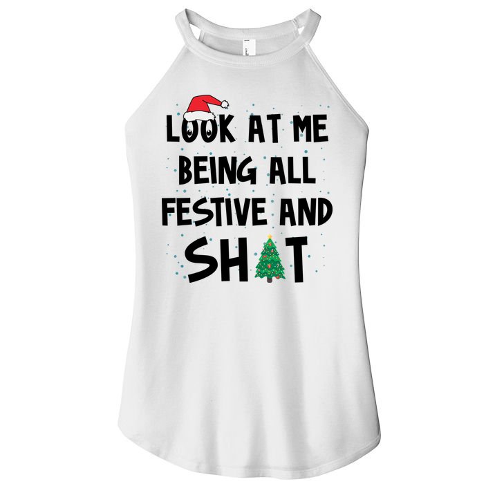 Look At Me Being All Festive And Shit Funny Christmas Women's Perfect Tri Rocker Tank
