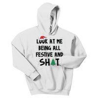 Look At Me Being All Festive And Shit Funny Christmas Kids Hoodie