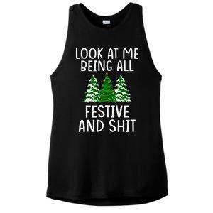 Look At Me Being All Festive And Shit Humorous Xmas Ladies PosiCharge Tri-Blend Wicking Tank