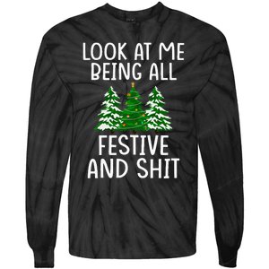 Look At Me Being All Festive And Shit Humorous Xmas Tie-Dye Long Sleeve Shirt