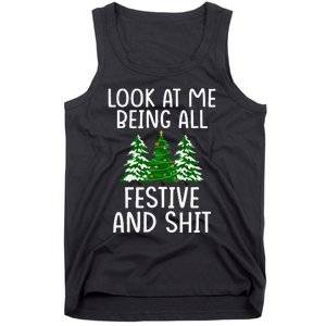 Look At Me Being All Festive And Shit Humorous Xmas Tank Top