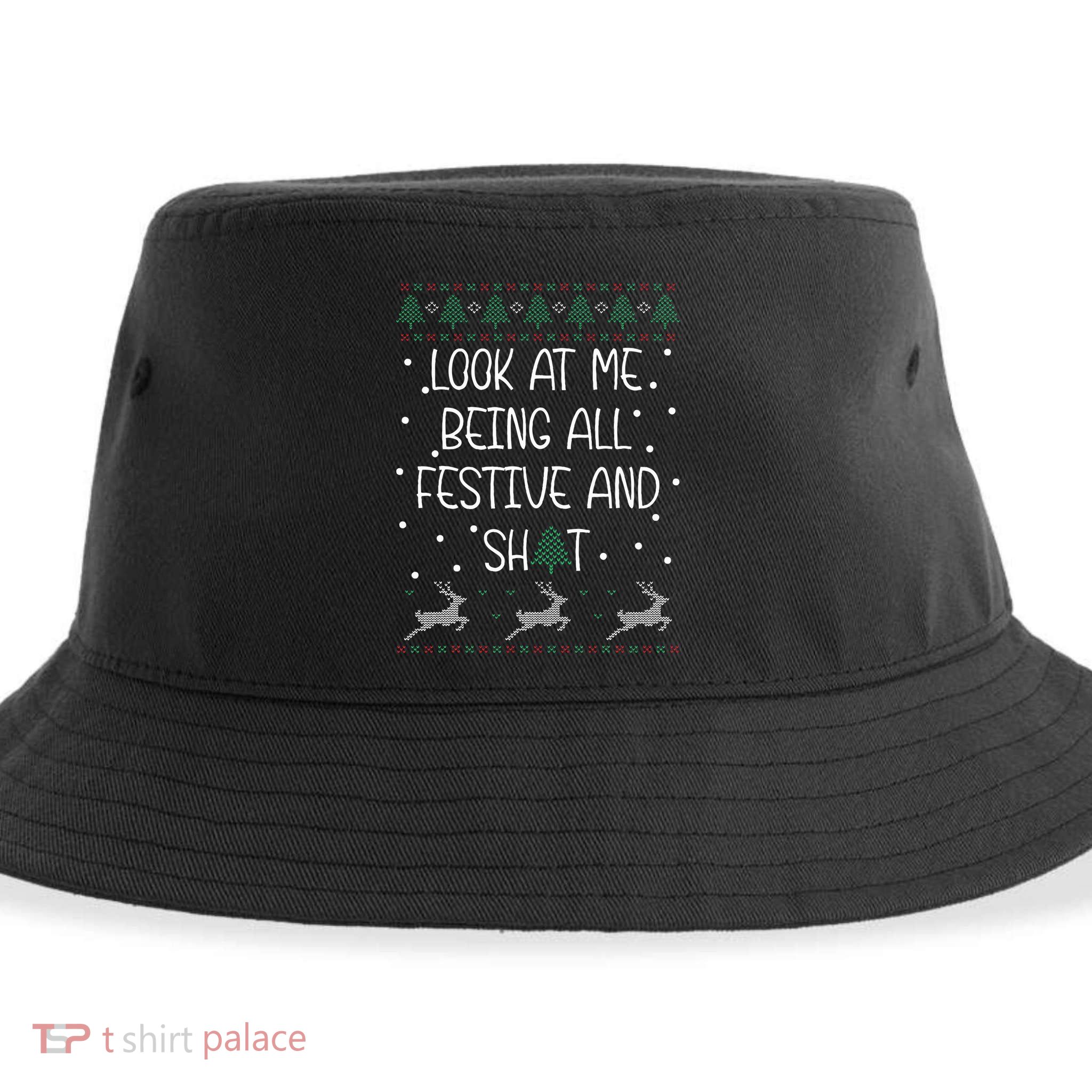 look at me being all festive Humorous Xmas  Sustainable Bucket Hat