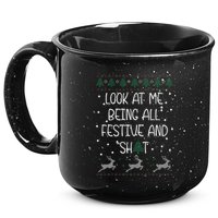 look at me being all festive Humorous Xmas  15oz Campfire Ceramic Mug