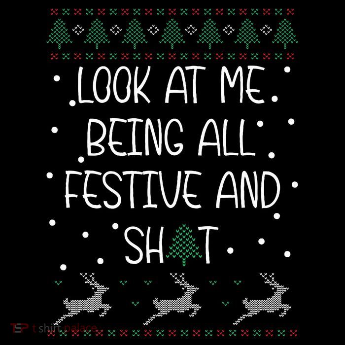 look at me being all festive Humorous Xmas  Poster