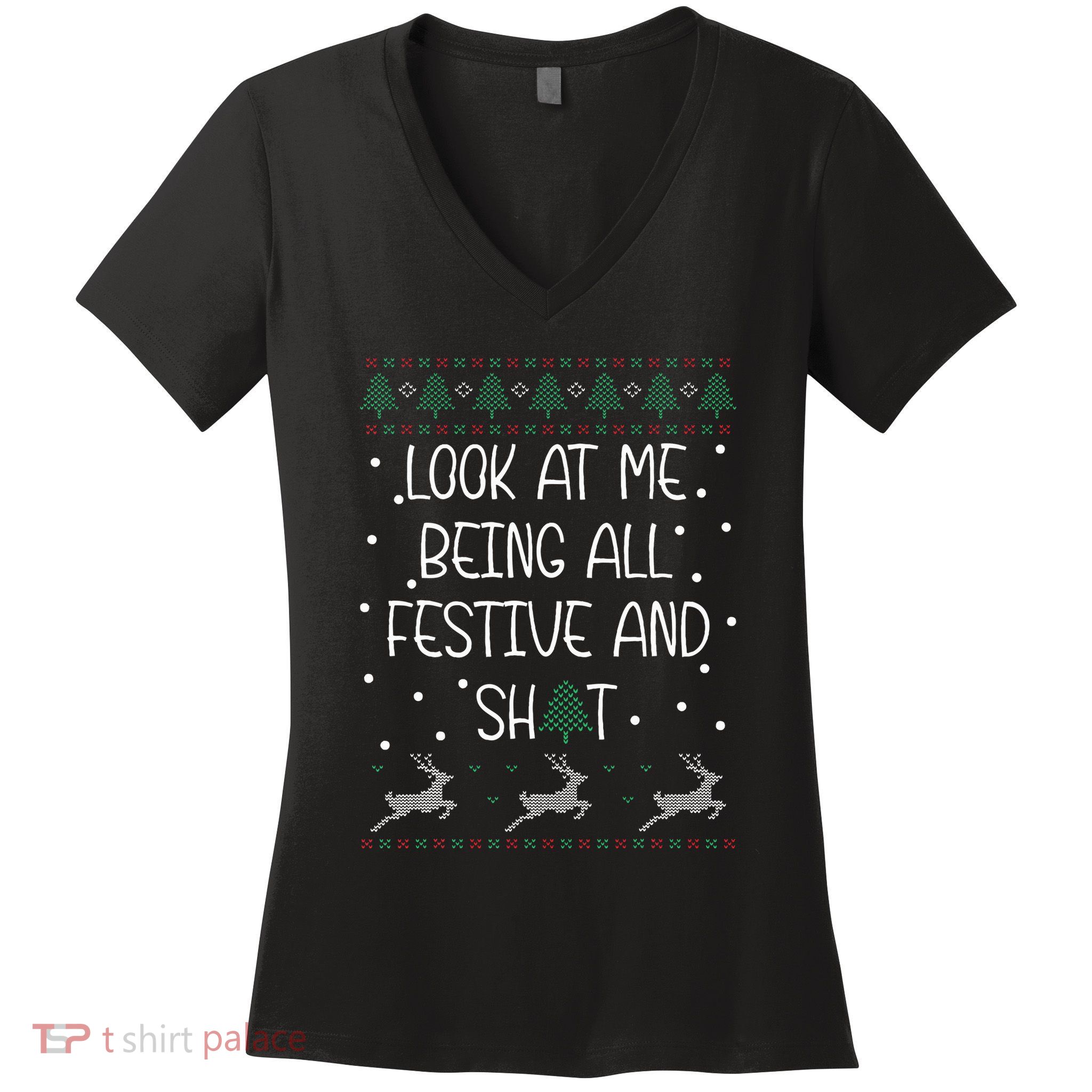 look at me being all festive Humorous Xmas  Women's V-Neck T-Shirt