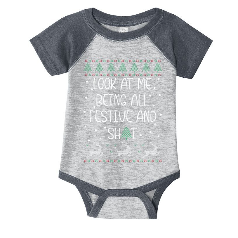look at me being all festive Humorous Xmas  Infant Baby Jersey Bodysuit