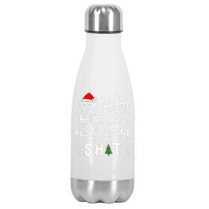 Look At Me Being All Festive Christmas Matching Family  Stainless Steel Insulated Water Bottle