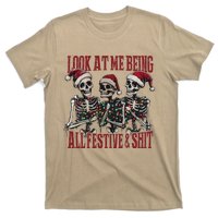 Look At Me Being All Festive And Shits Funny Skeleton Xmas T-Shirt