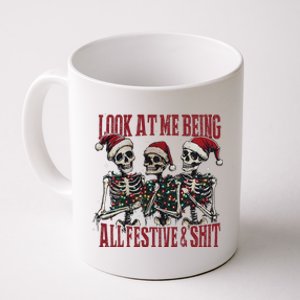 Look At Me Being All Festive And Shits Funny Skeleton Xmas Coffee Mug