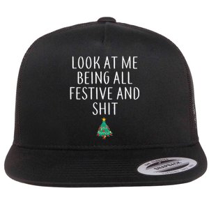 Look At Me Being All Festive And Shits Humorous Xmas Flat Bill Trucker Hat