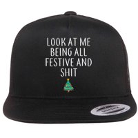 Look At Me Being All Festive And Shits Humorous Xmas Flat Bill Trucker Hat