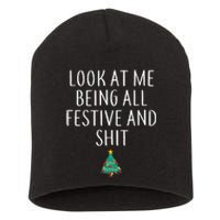 Look At Me Being All Festive And Shits Humorous Xmas Short Acrylic Beanie