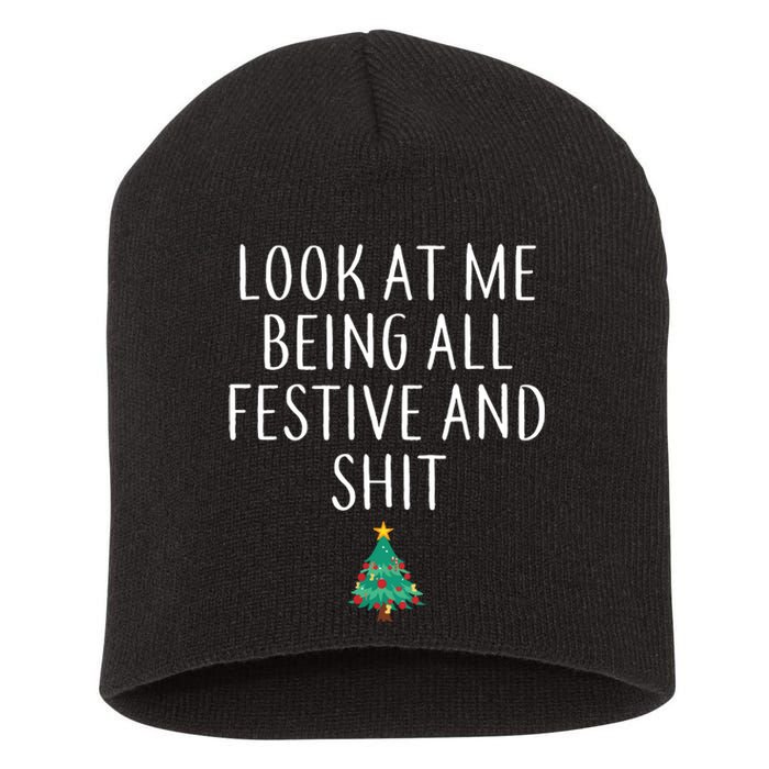 Look At Me Being All Festive And Shits Humorous Xmas Short Acrylic Beanie