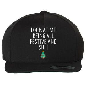 Look At Me Being All Festive And Shits Humorous Xmas Wool Snapback Cap