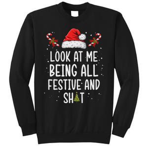 Look At Me Being All Festive And Shit Funny Christmas Tree Sweatshirt