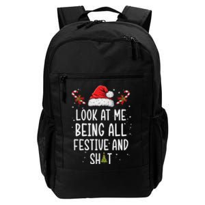 Look At Me Being All Festive And Shit Funny Christmas Tree Daily Commute Backpack