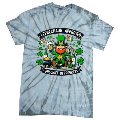 Leprechaun Approved Mischief In Progress Funny St. PatrickS Tie-Dye T-Shirt