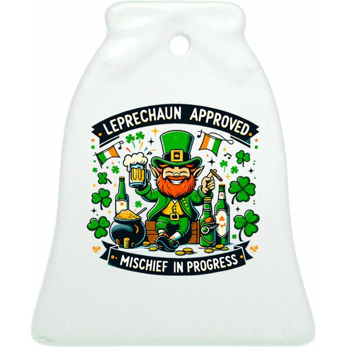 Leprechaun Approved Mischief In Progress Funny St. PatrickS Ceramic Bell Ornament