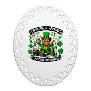 Leprechaun Approved Mischief In Progress Funny St. PatrickS Ceramic Oval Ornament