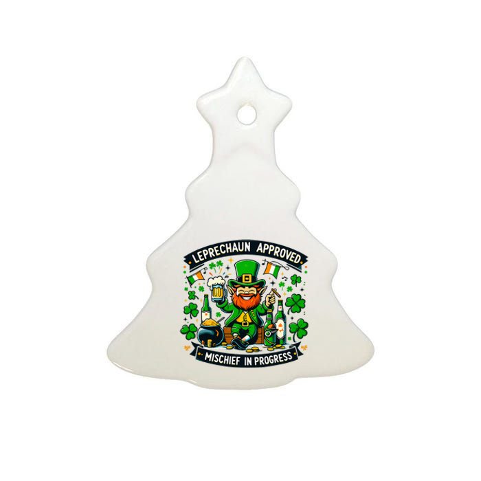 Leprechaun Approved Mischief In Progress Funny St. PatrickS Ceramic Tree Ornament