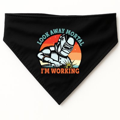 Look Away Mortal I'm Working Funny Welder Vintage USA-Made Doggie Bandana