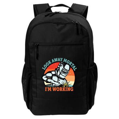 Look Away Mortal I'm Working Funny Welder Vintage Backpack