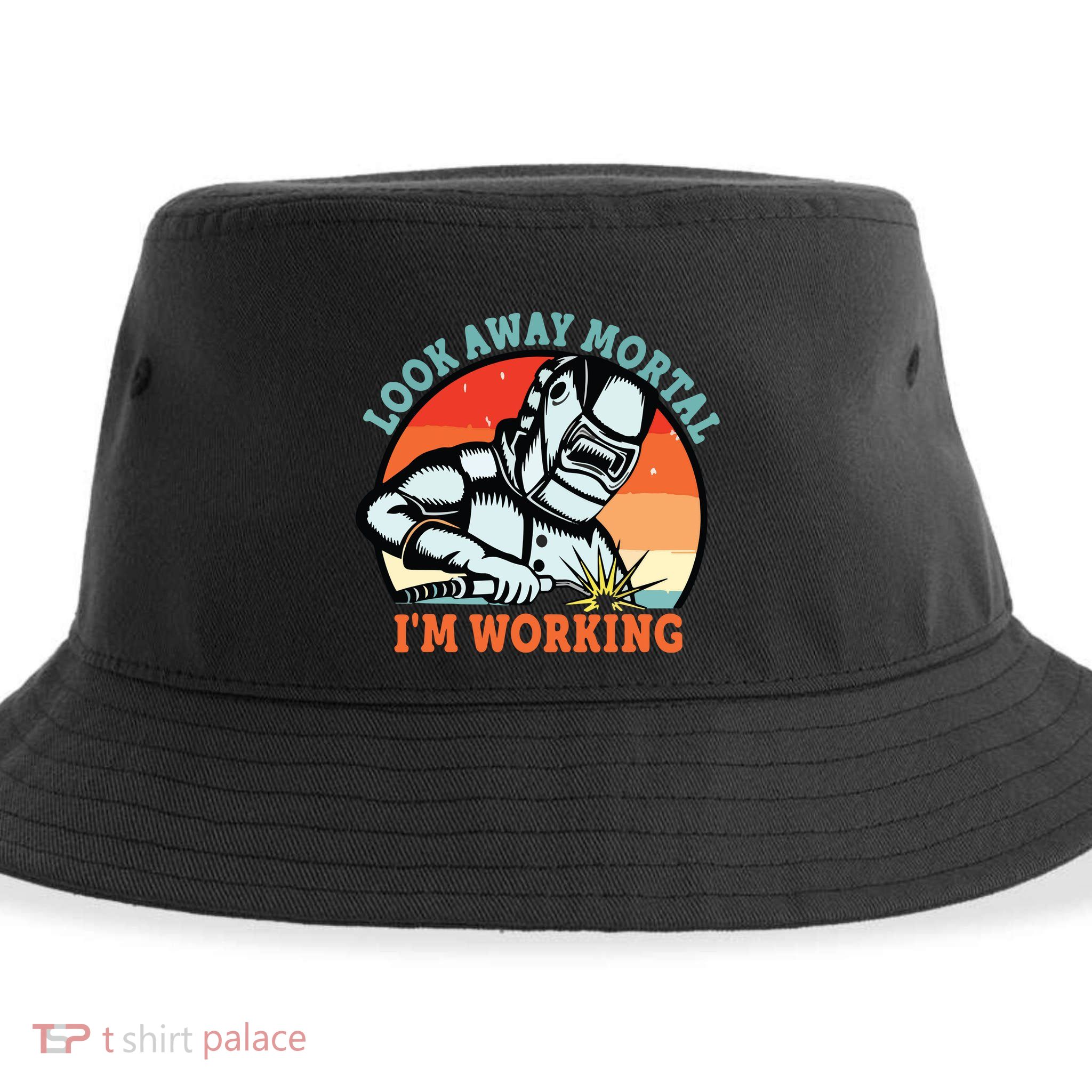 Look Away Mortal I'm Working Funny Welder Vintage Sustainable Bucket Hat
