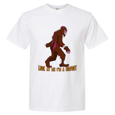 Look At Me Im A Bigfoot Halloween Costume Bigfoot Gift Gift Garment-Dyed Heavyweight T-Shirt