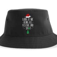 Look At Me Being All Festive And Shits Funny Xmas Christmas Sustainable Bucket Hat