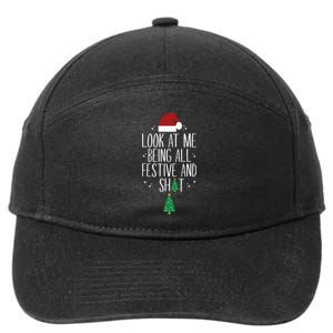 Look At Me Being All Festive And Shits Funny Xmas Christmas 7-Panel Snapback Hat