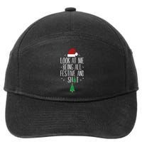 Look At Me Being All Festive And Shits Funny Xmas Christmas 7-Panel Snapback Hat