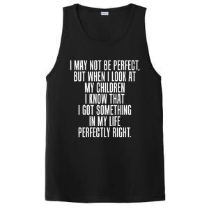 Look At My Know I Did Something Right Mom Funny Gift PosiCharge Competitor Tank