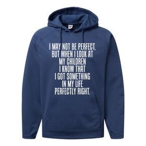 Look At My Know I Did Something Right Mom Funny Gift Performance Fleece Hoodie