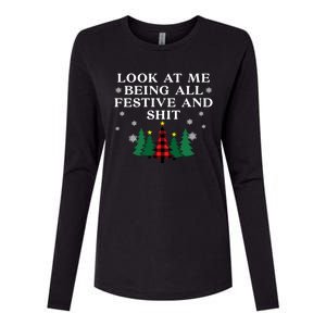 Look At Me Being All Festive And Shits Funny Xmas Christmas Womens Cotton Relaxed Long Sleeve T-Shirt