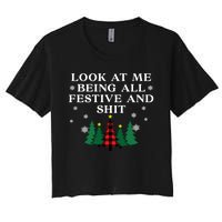 Look At Me Being All Festive And Shits Funny Xmas Christmas Women's Crop Top Tee