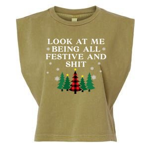 Look At Me Being All Festive And Shits Funny Xmas Christmas Garment-Dyed Women's Muscle Tee