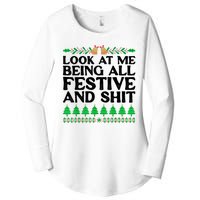 Look At Me Being All Festive And Shits Funny Xmas Christmas Women's Perfect Tri Tunic Long Sleeve Shirt