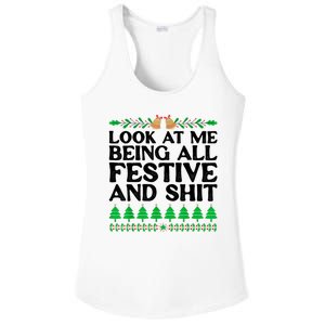 Look At Me Being All Festive And Shits Funny Xmas Christmas Ladies PosiCharge Competitor Racerback Tank