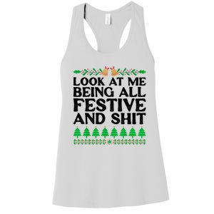 Look At Me Being All Festive And Shits Funny Xmas Christmas Women's Racerback Tank