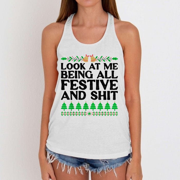 Look At Me Being All Festive And Shits Funny Xmas Christmas Women's Knotted Racerback Tank